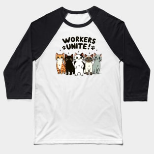 "Workers Unite!" Cat Collective Design Baseball T-Shirt